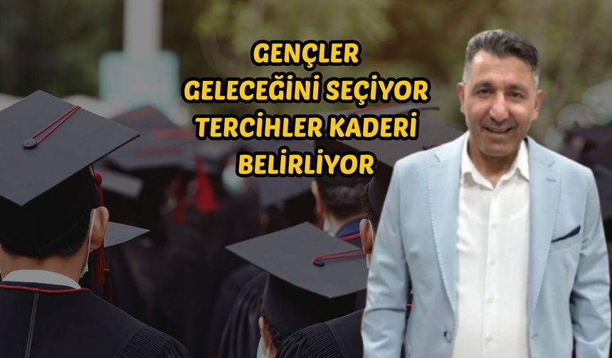 Gençler geleceğini seçiyor tercihler kaderi belirliyor