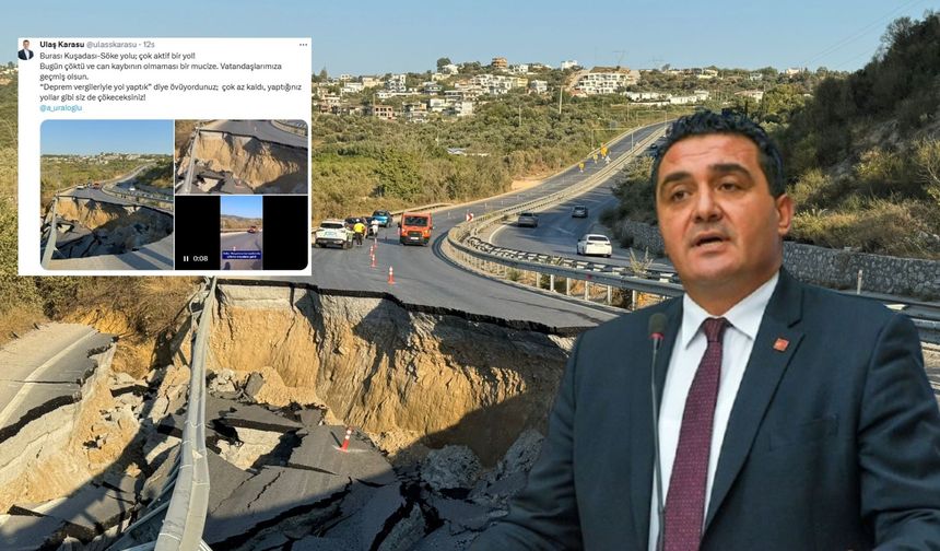 Karasu’dan Kuşadası-Söke yolundaki çökme için sert tepki