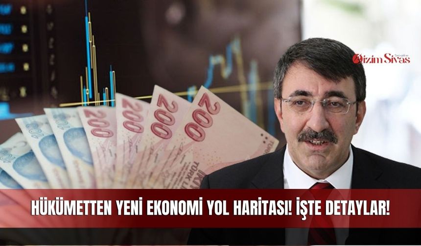 Hükümetten Yeni Ekonomi Yol Haritası! İşte Detaylar!
