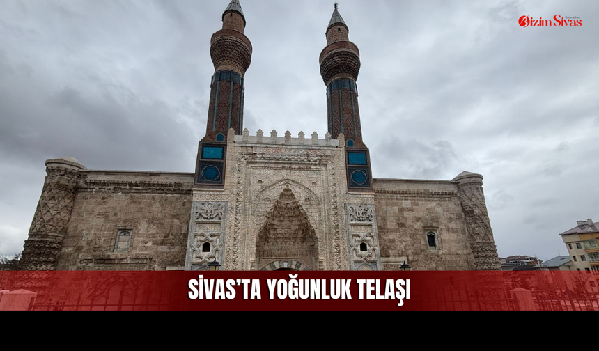 Sivas'ta Tarihi Yapılar Ziyaretçi Yoğunluğuna Hazır!