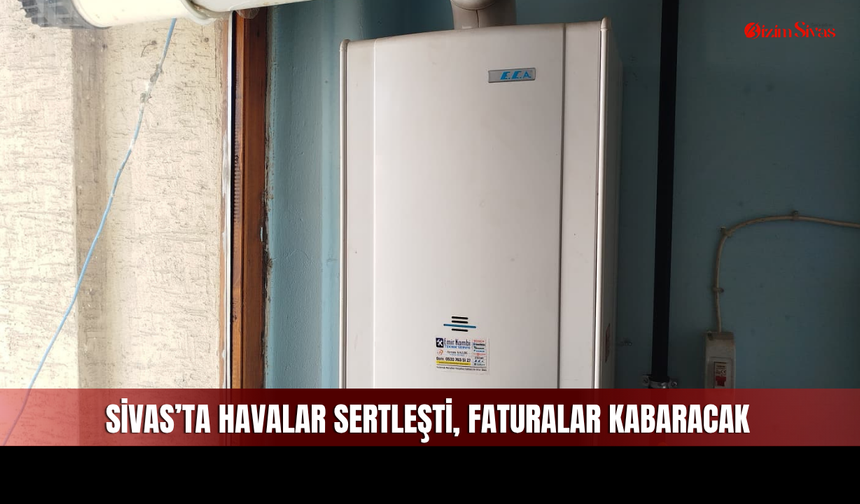 Sivas’ta soğuk geri geldi, kaloriferler yeniden ısındı