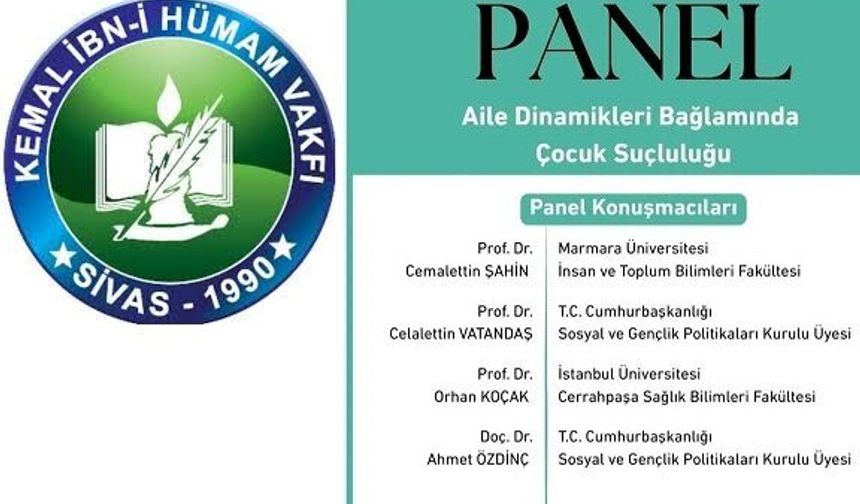 Sivas’ta Gündem Olacak Panel: Çocuk Suçluluğuna Aile Perspektifi