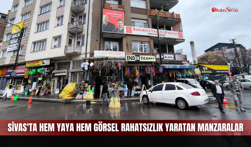 Sivas'ta Hem Yaya Hem Görsel Rahatsızlık Yaratan Manzaralar