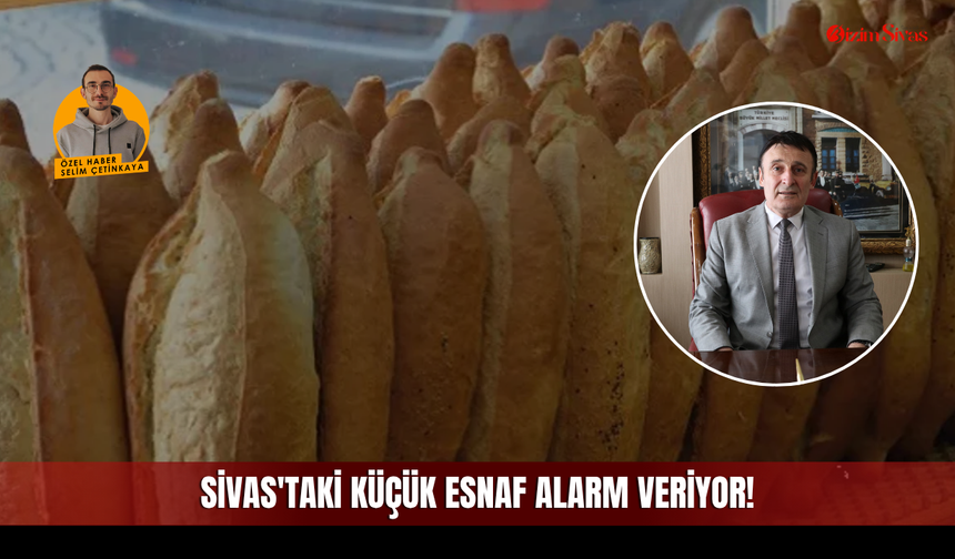 Sivas'taki Küçük Esnaf Alarm Veriyor!