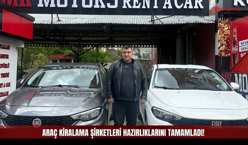 Gurbetçiler Sivas’a Geliyor, Araç Kiralama Şirketleri Hazırlıklarını Tamamladı!