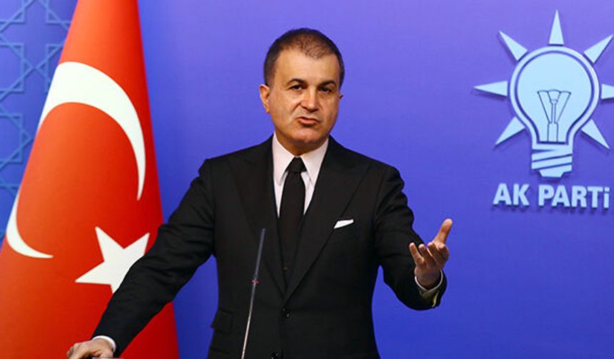 Ömer Çelik Avrupa Parlamentosu'ndaki Açıklamalara Yanıt Verdi