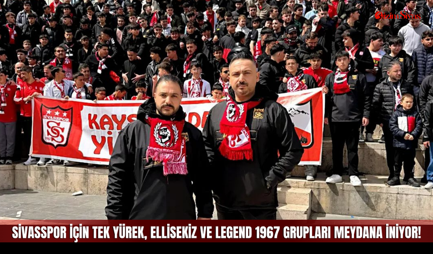 Sivasspor Sevdalıları Bugün Meydana İniyor!