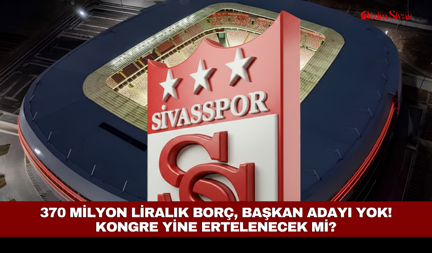 370 milyon liralık borç, başkan adayı yok! Kongre yine ertelenecek mi?