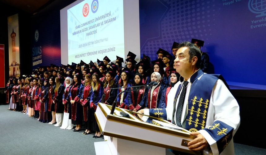 Sivas'ta Geleceğin Tasarımına yön verecek öğrenciler mezun oldu