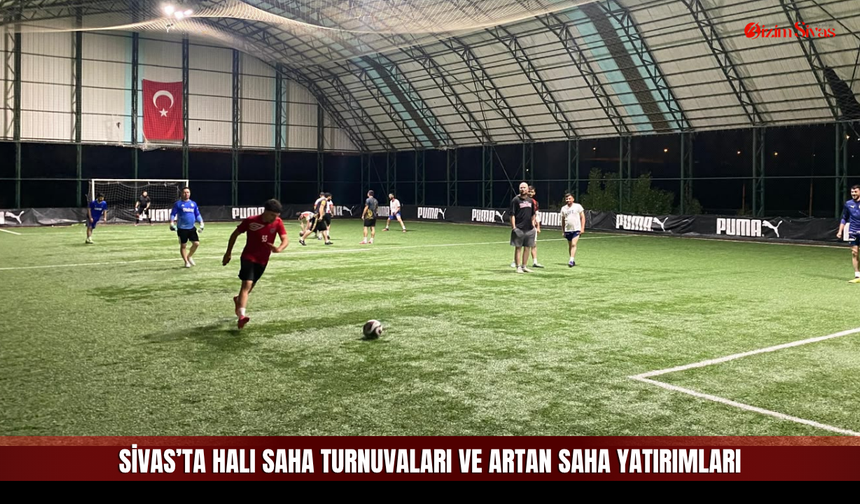 Sivas'ta Futbol Tutkusu Zirveye Oynuyor