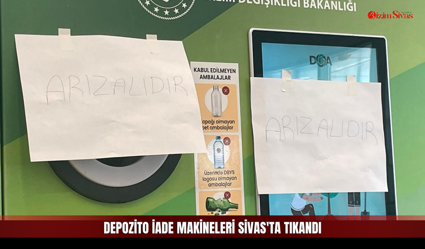 Sivas'ta Depozito Makineleri Daha İlk Günden Pes Etti