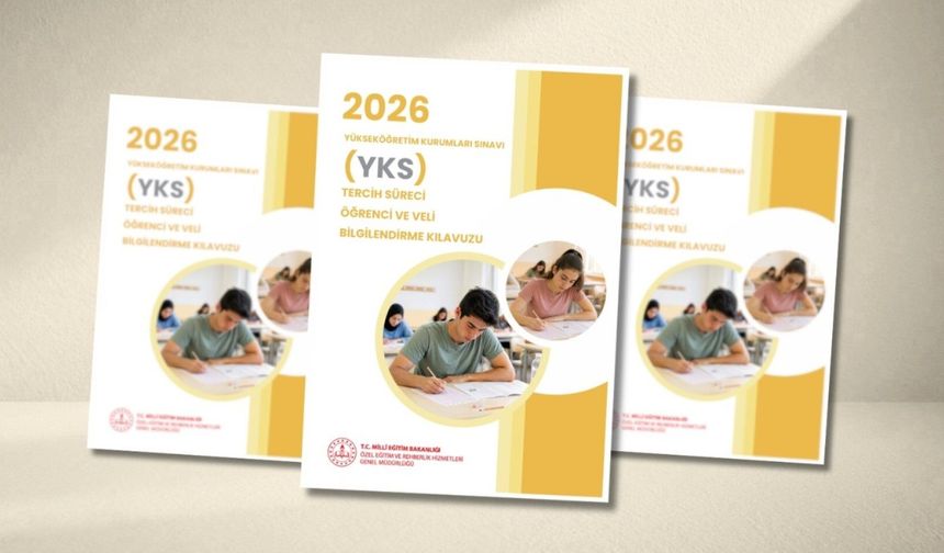 YKS tercih döneminde yeni rehber yayımlandı! Öğrenci ve veliler için kritik uyarılar