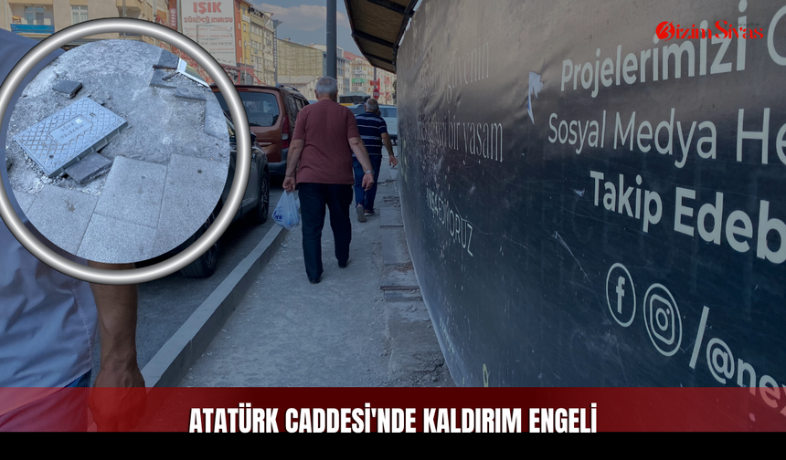 Atatürk Caddesi'nde Kaldırım Engeli