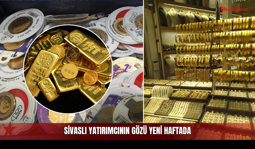 Sert Düşüşün Ardından İbre Tersine Döndü! Sivaslı Yatırımcının Gözü Yeni Haftada