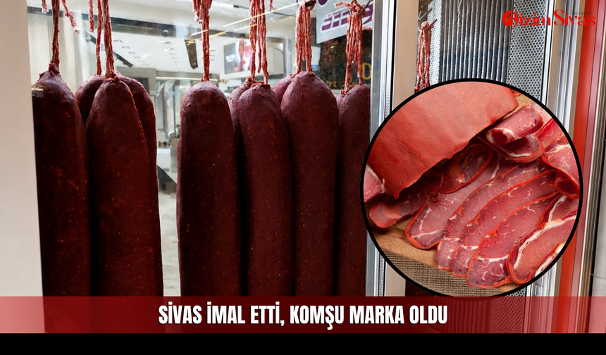 Sivas imal etti, komşu marka oldu