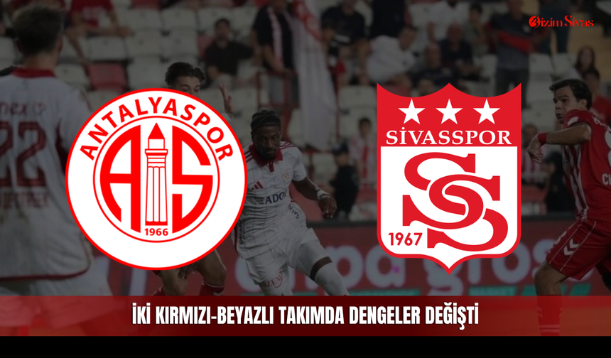 İki kırmızı-beyazlı takımda dengeler değişti