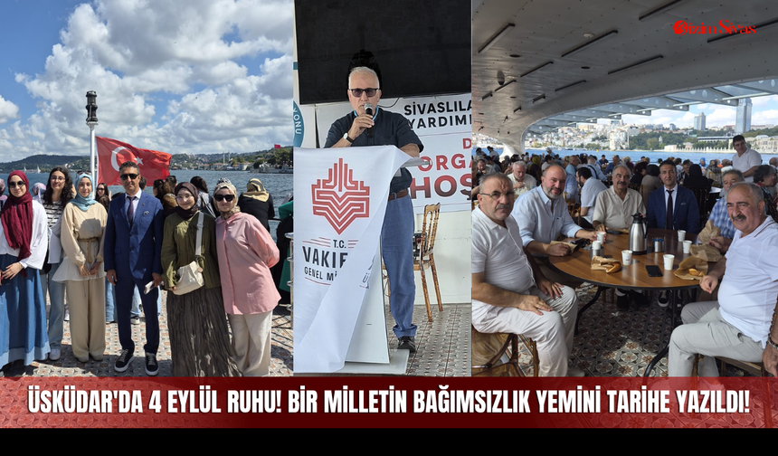Üsküdar'da 4 Eylül Ruhu! Bir Milletin Bağımsızlık Yemini Tarihe Yazıldı!