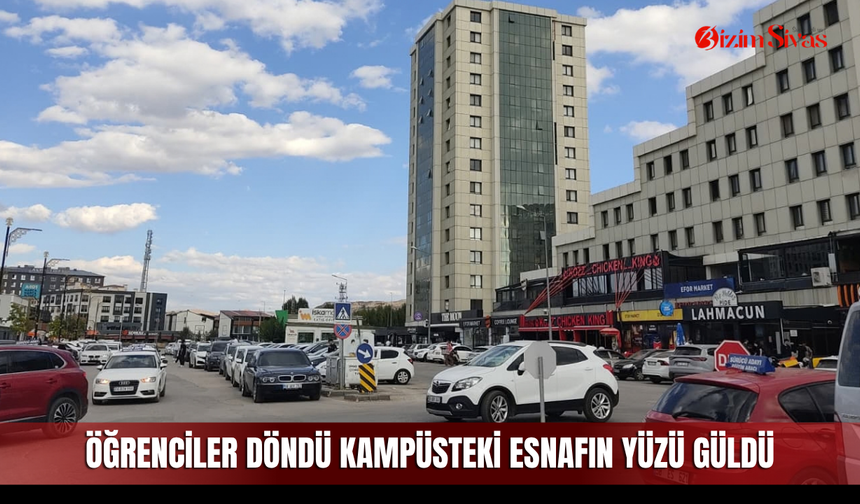 Öğrenciler döndü kampüsteki esnafın yüzü güldü