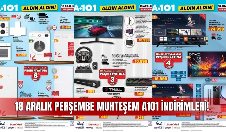18 Aralık 2025 A101 Kataloğu: Teknoloji, Beyaz Eşya ve Elektrikli Araçlarda Büyük İndirimler