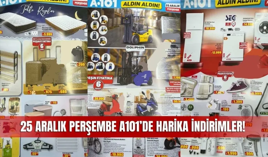 A101 25 Aralık 2025 Aktüel Kataloğu Sivas’ta Yayında! Teknoloji ve Beyaz Eşyada Büyük İndirim